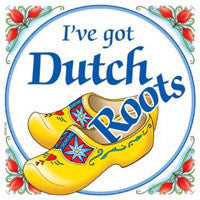 Dutch Gift Idea Tile: Got Dutch Roots