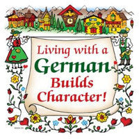 German Gift Ceramic Wall Plaque: Living With A German - OktoberfestHaus.com
 - 1